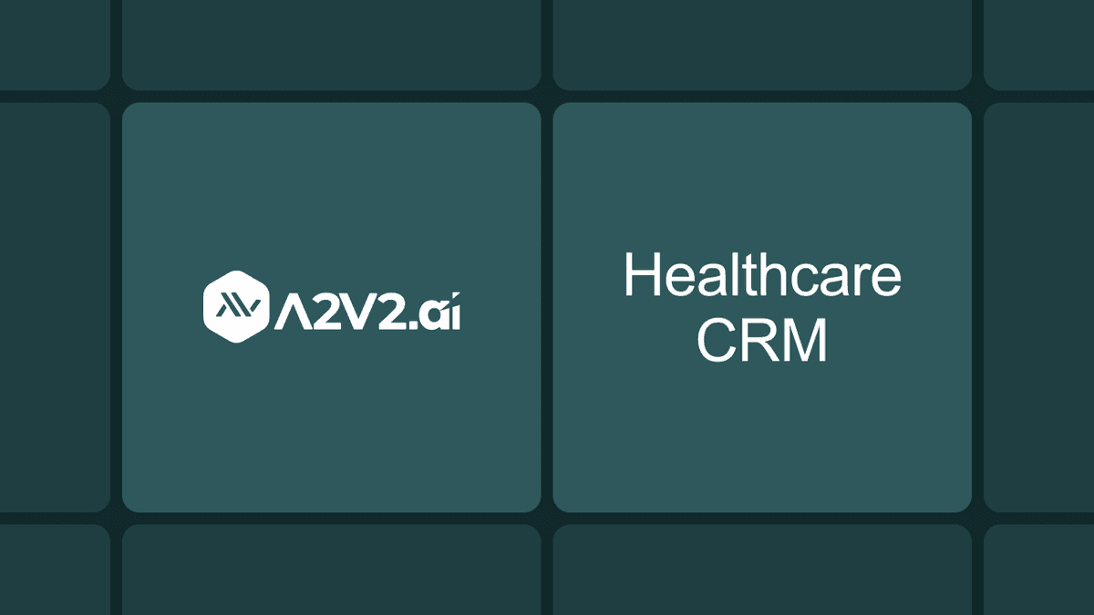 What to look for in a healthcare CRM